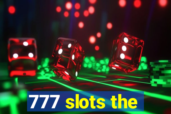 777 slots the
